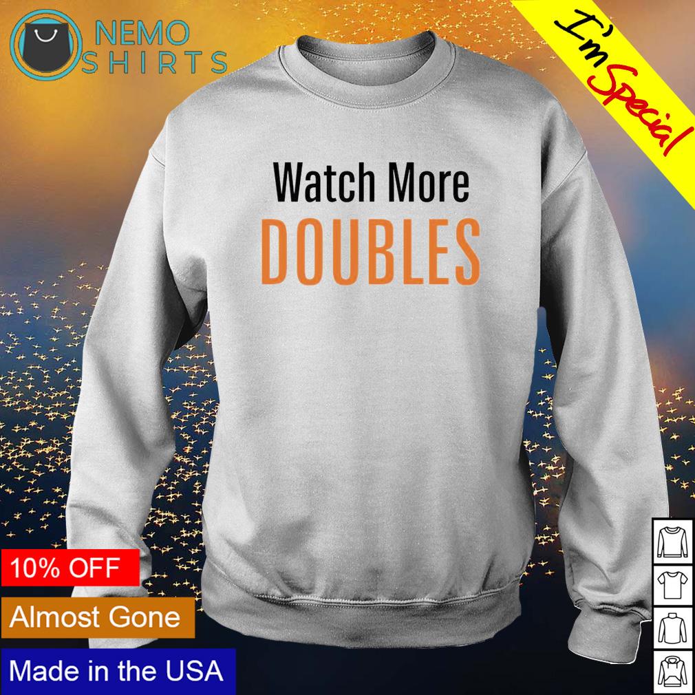 The Tennis watch more doubles - Adult & Kids T-Shirts, Sweatshirts & Hoodies apparel design preview 4