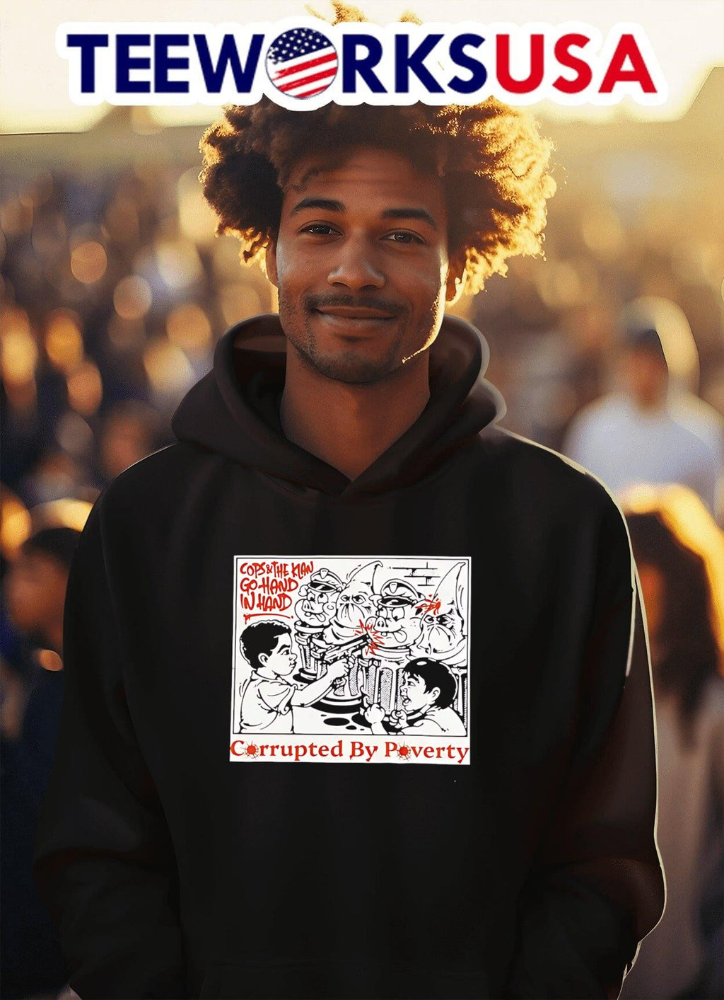 Corrupted by poverty - Adult & Kids T-Shirts, Sweatshirts & Hoodies apparel design preview 2