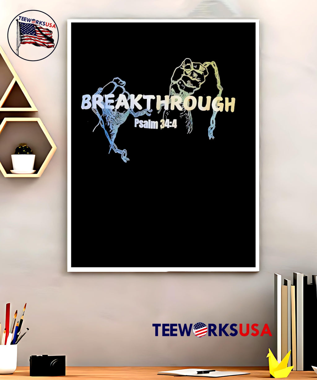 Breakthrough psalm 34 4 chain breaker scripture - Adult & Kids T-Shirts, Sweatshirts & Hoodies apparel design preview 5
