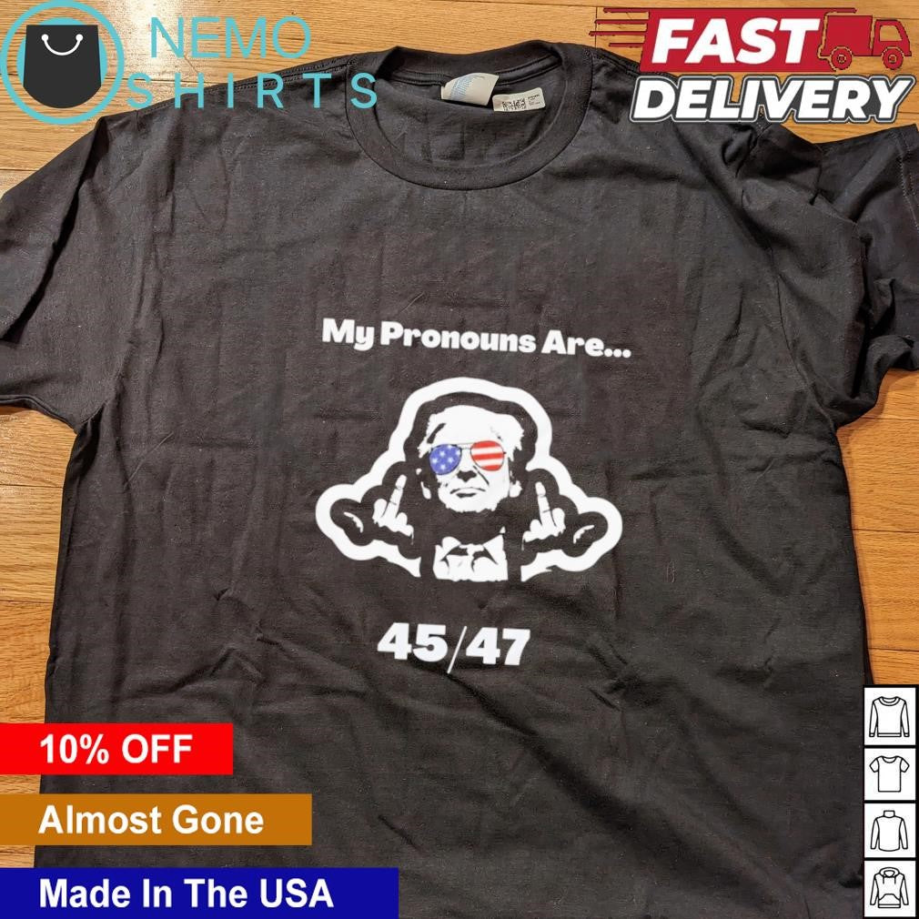 My pronouns are 45 47 Trump middle fingers - Adult & Kids T-Shirts, Sweatshirts & Hoodies apparel design preview 4