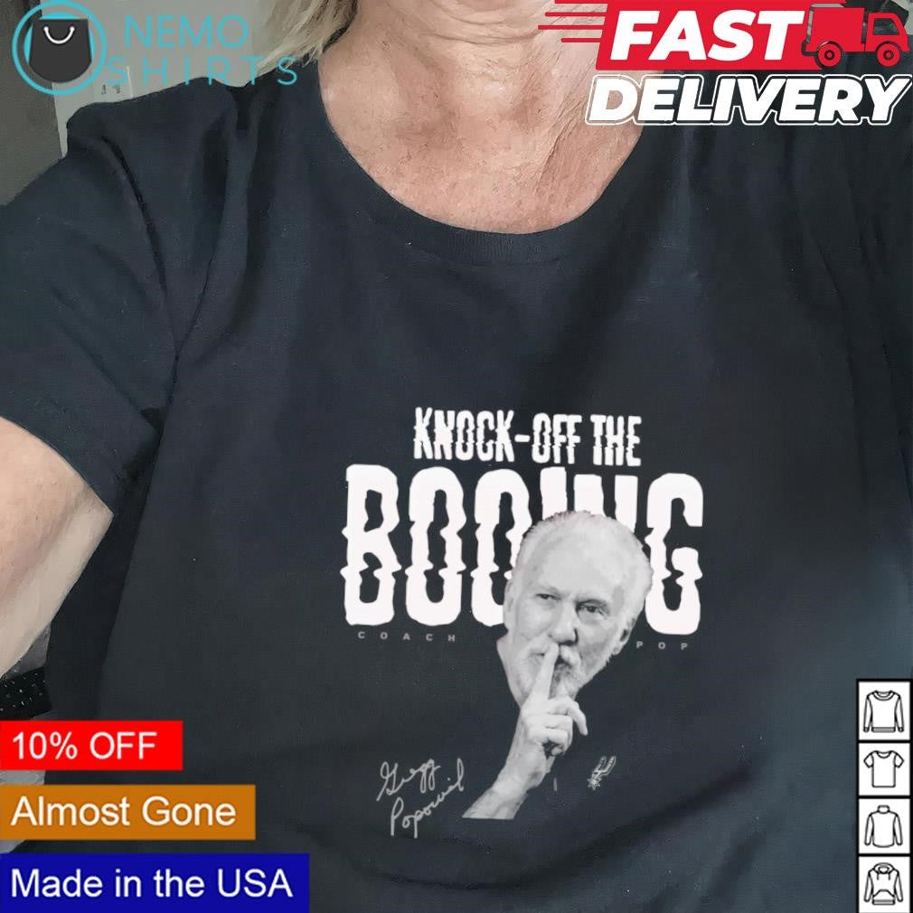 Gregg Popovich knock off the booing signature - Adult & Kids T-Shirts, Sweatshirts & Hoodies apparel design preview 2