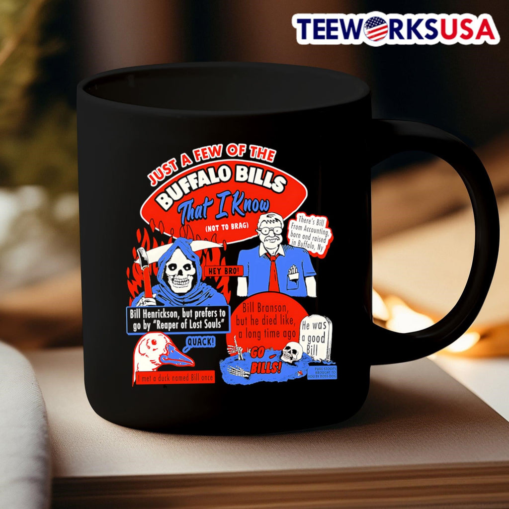 Just a few of the Buffalo Bills that I know - Adult & Kids T-Shirts, Sweatshirts & Hoodies apparel design preview 3