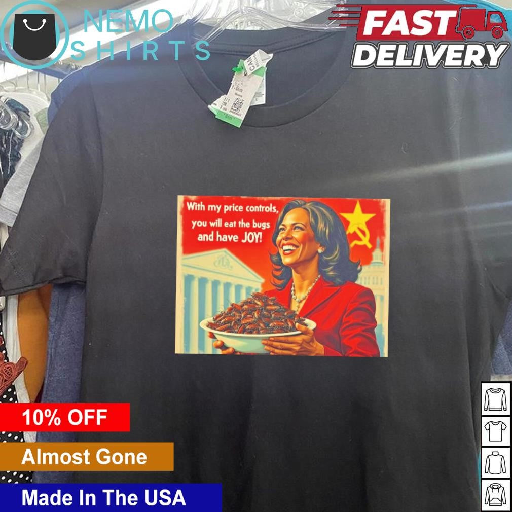 Kamala Harris comrade with my price controls you will - Adult & Kids T-Shirts, Sweatshirts & Hoodies apparel design preview 5