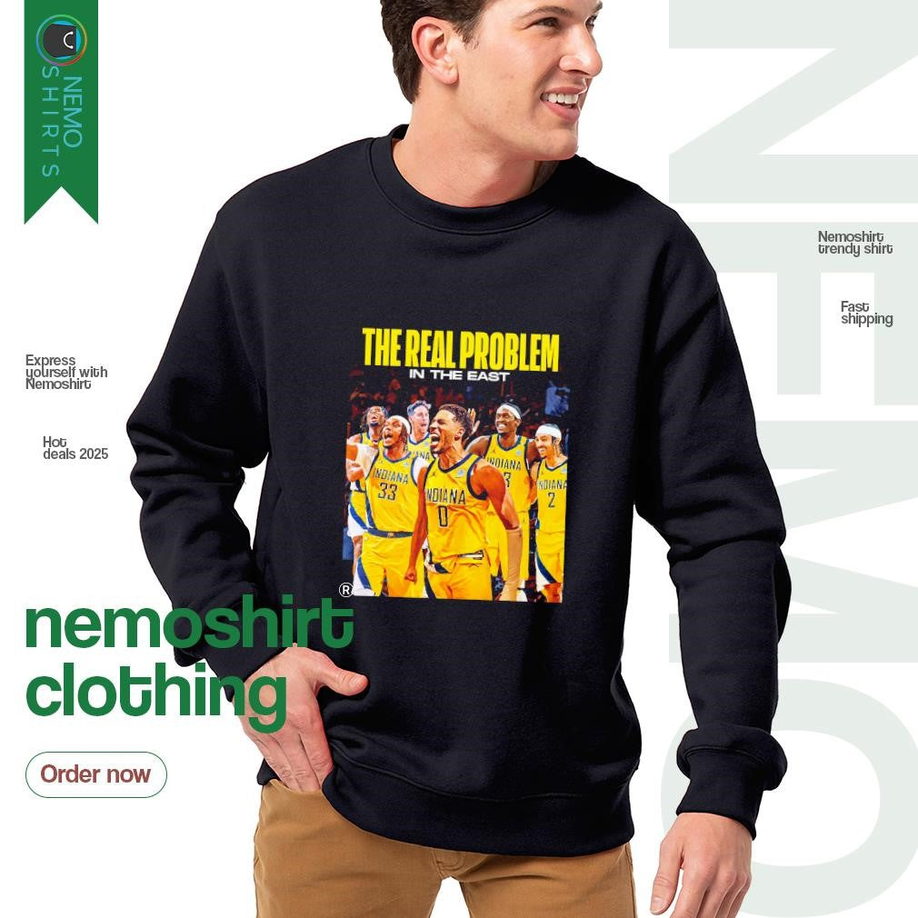 The real problem in east Indiana Pacers player team - Adult & Kids T-Shirts, Sweatshirts & Hoodies apparel design preview 4