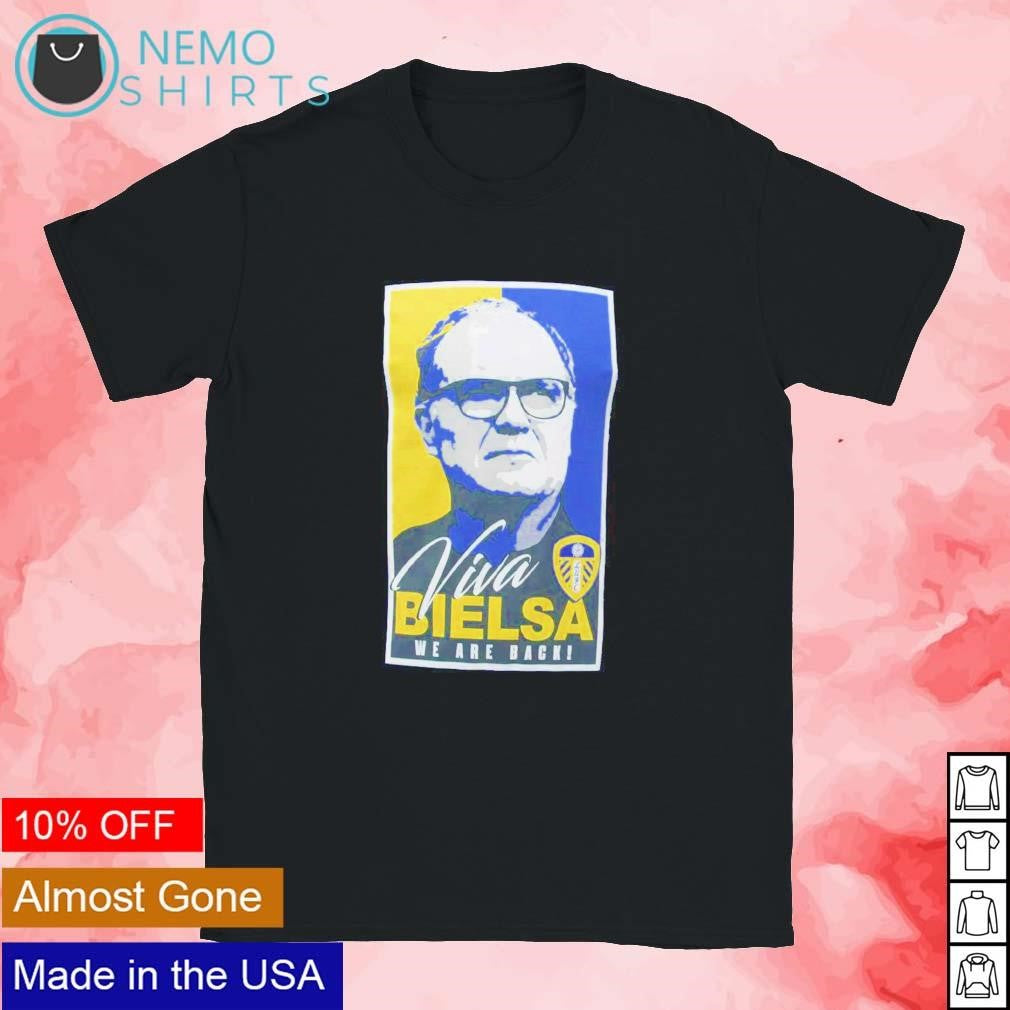 Viva Bielsa we are back - Adult & Kids T-Shirts, Sweatshirts & Hoodies apparel design preview 1