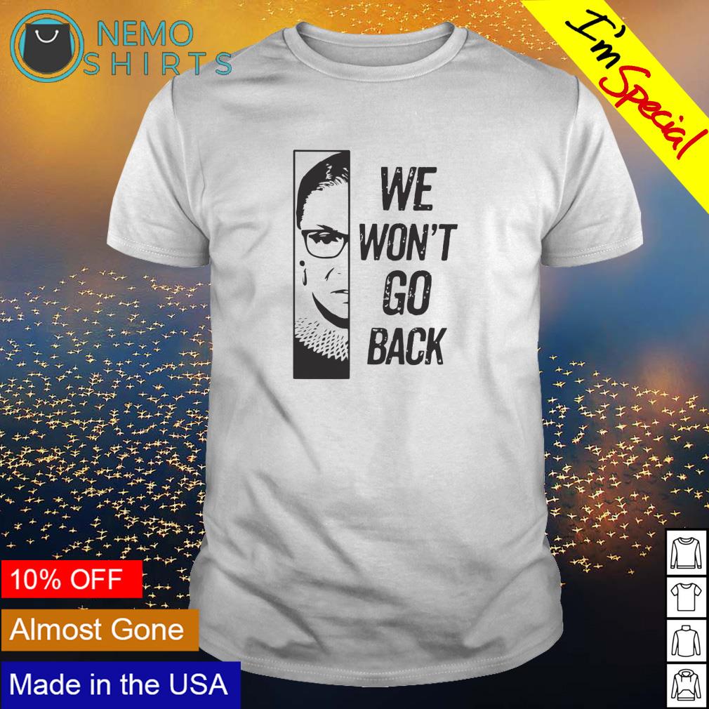 RBG we won't go back - Adult & Kids T-Shirts, Sweatshirts & Hoodies apparel design preview 1
