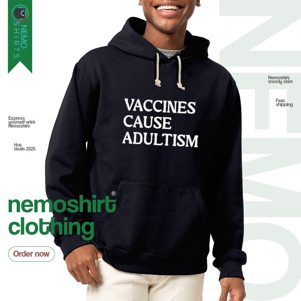 Vaccines cause adultism anti RFK Jr - Adult & Kids T-Shirts, Sweatshirts & Hoodies apparel design preview 2