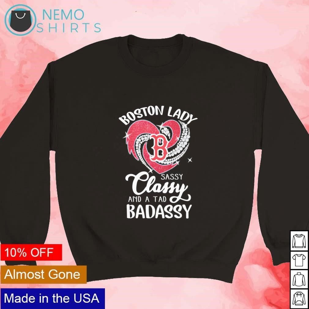 Boston Red Sox lady sassy classy and a tad badassy - Adult & Kids T-Shirts, Sweatshirts & Hoodies apparel design preview 4