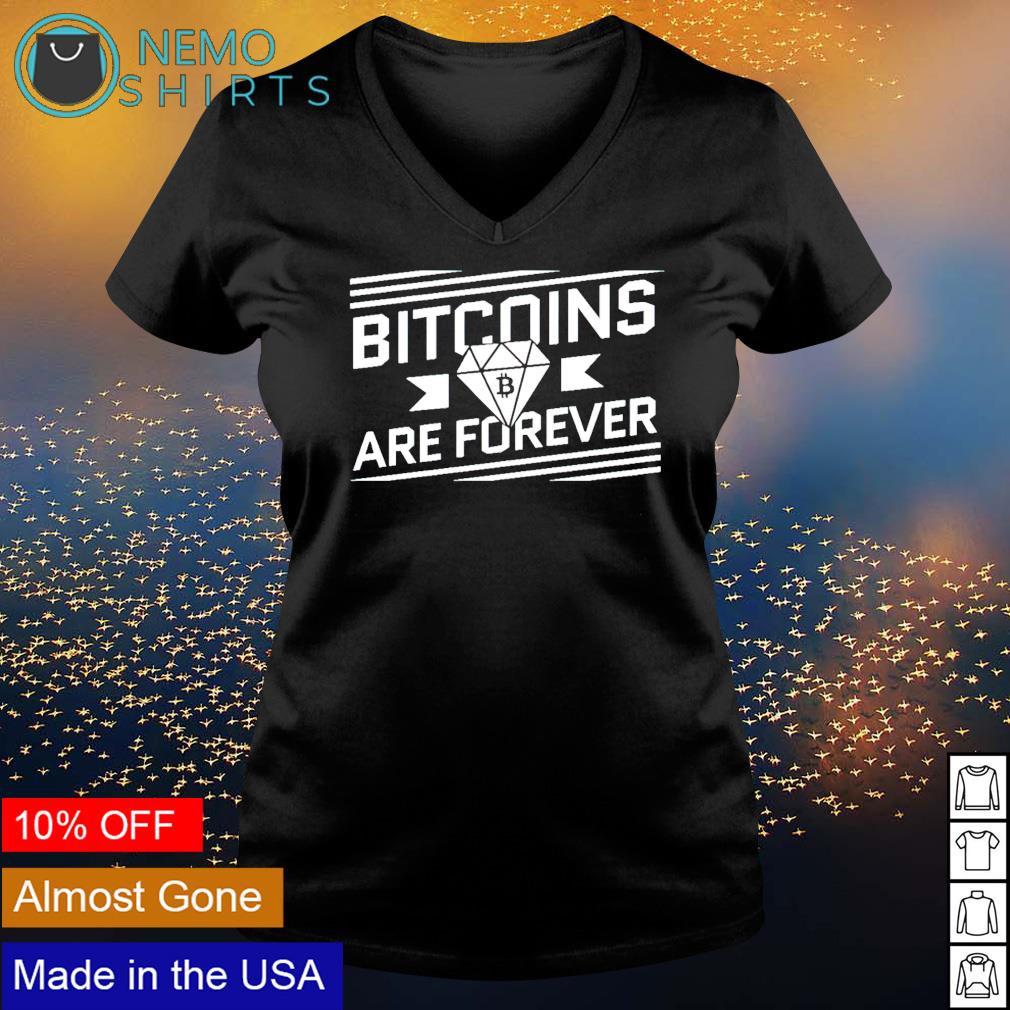 Bitcoins are forever - Adult & Kids T-Shirts, Sweatshirts & Hoodies apparel design preview 5