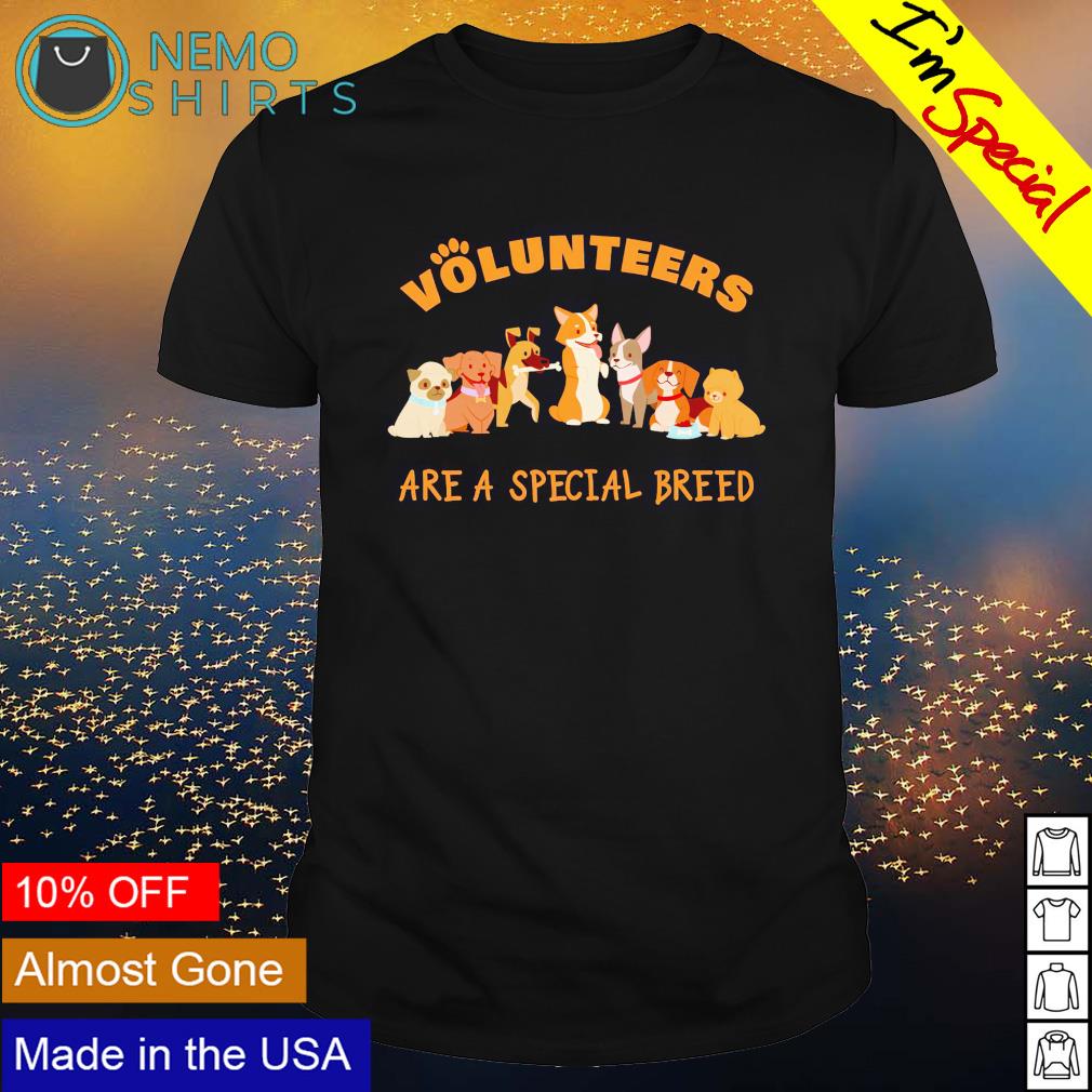 Dogs volunteers are a special breed - Adult & Kids T-Shirts, Sweatshirts & Hoodies apparel design preview 1