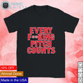 Every fucking pitch counts - Adult & Kids T-Shirts, Sweatshirts & Hoodies apparel design preview 1