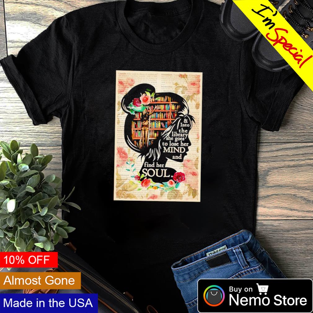 Into the library she goes to lose her mind - Adult & Kids T-Shirts, Sweatshirts & Hoodies apparel design preview 1
