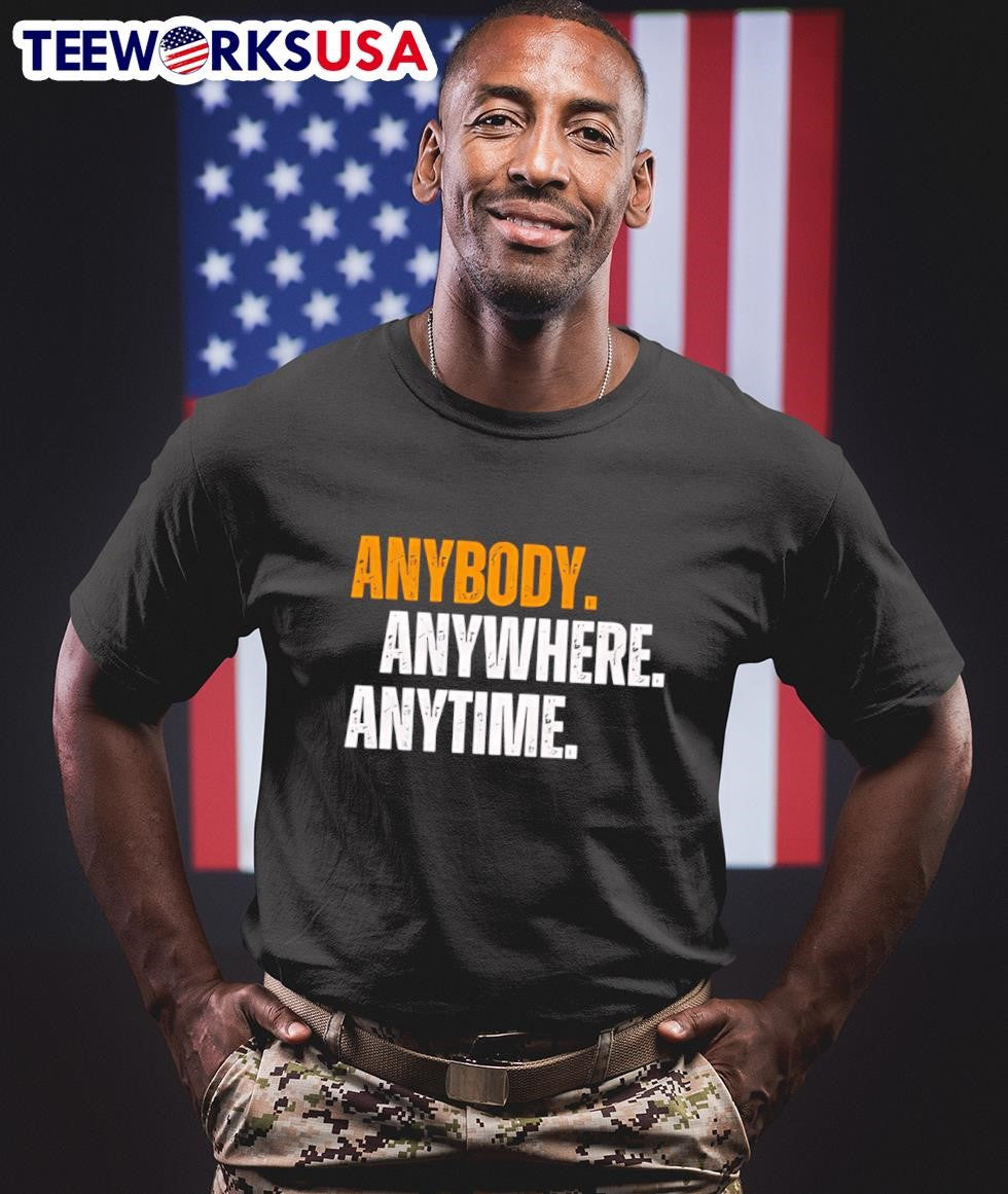 Anybody anywhere anytime - Adult & Kids T-Shirts, Sweatshirts & Hoodies apparel design preview 1