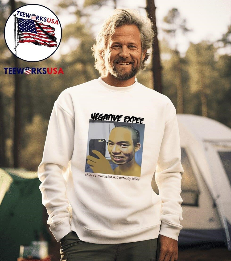 Negative Expee Chinese Musician Not Actual Killer - Adult & Kids T-Shirts, Sweatshirts & Hoodies apparel design preview 3