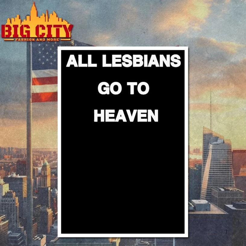 All Lesbians Go To Heaven - Adult & Kids T-Shirts, Sweatshirts & Hoodies apparel design preview 4