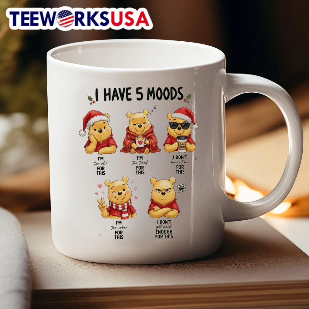 I Have 5 Moods Winnie The Pooh - Adult & Kids T-Shirts, Sweatshirts & Hoodies apparel design preview 4