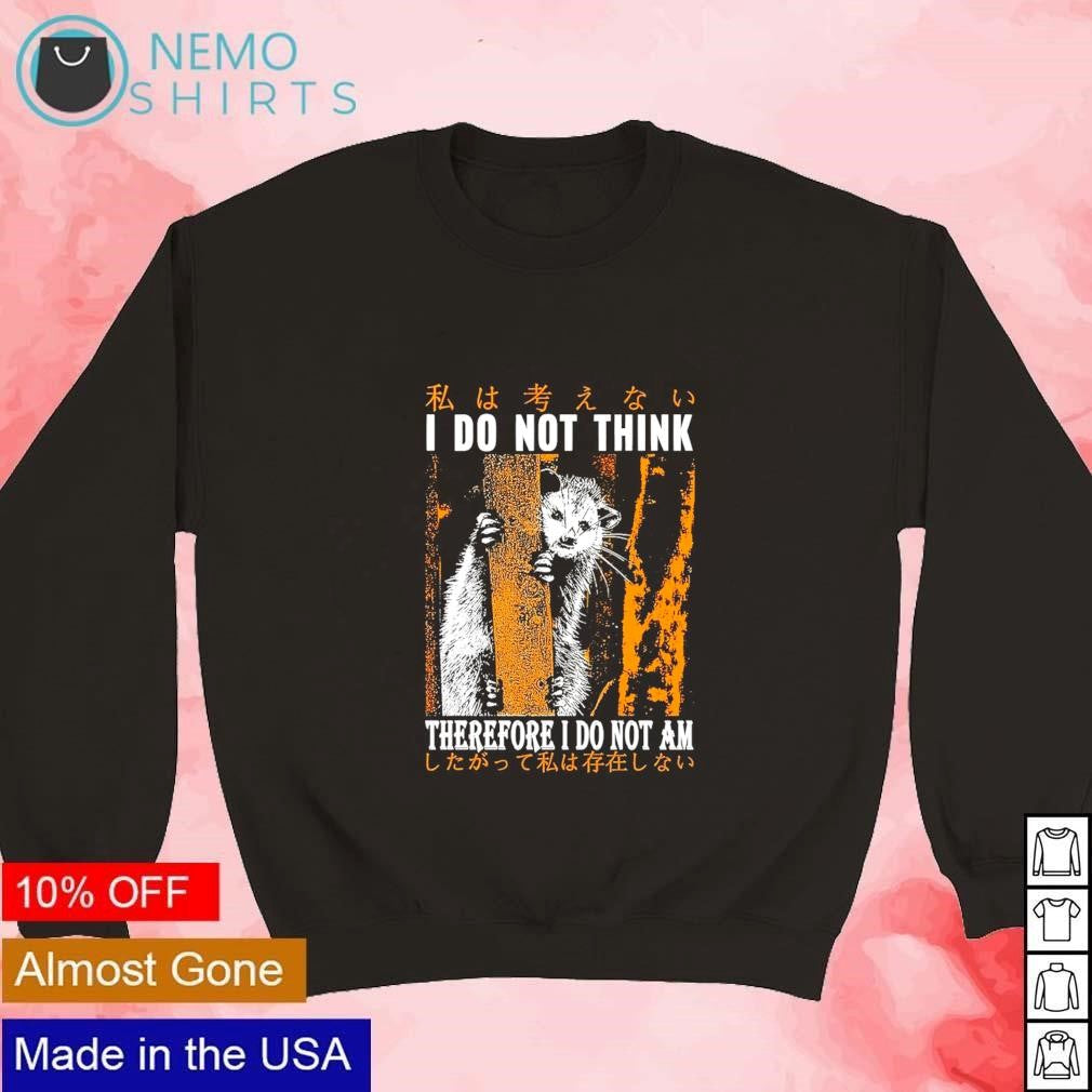 I do not think therefore am possum Japanese - Adult & Kids T-Shirts, Sweatshirts & Hoodies apparel design preview 3