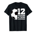 12 Years Being Awesome Soccer 12Th Bday T-Shirt - Aesthetic Graphic Unisex - T-Shirt, Sweatshirt, Hoodie