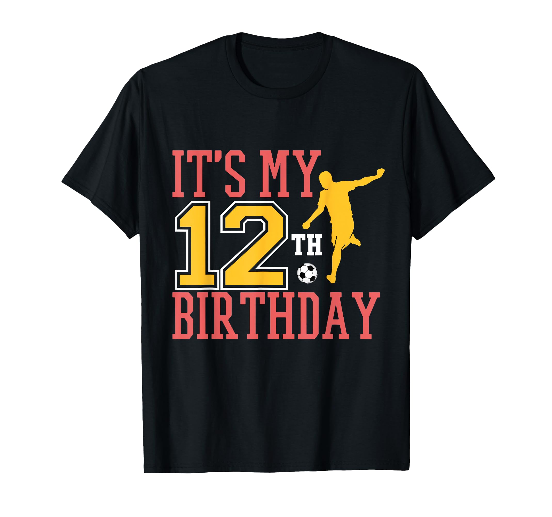 Soccer Player 12Th Birthday Football T-Shirt - Custom Art Print Men Women - T-Shirt, Sweatshirt, Hoodie