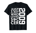 2009 Just Who Loves Soccer 17Th Birthday T-Shirt - Custom Art Print Unisex - T-Shirt, Sweatshirt, Hoodie