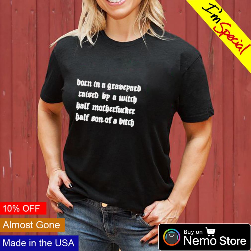 Born in a graveyard raised by witch - Adult & Kids T-Shirts, Sweatshirts & Hoodies apparel design preview 3