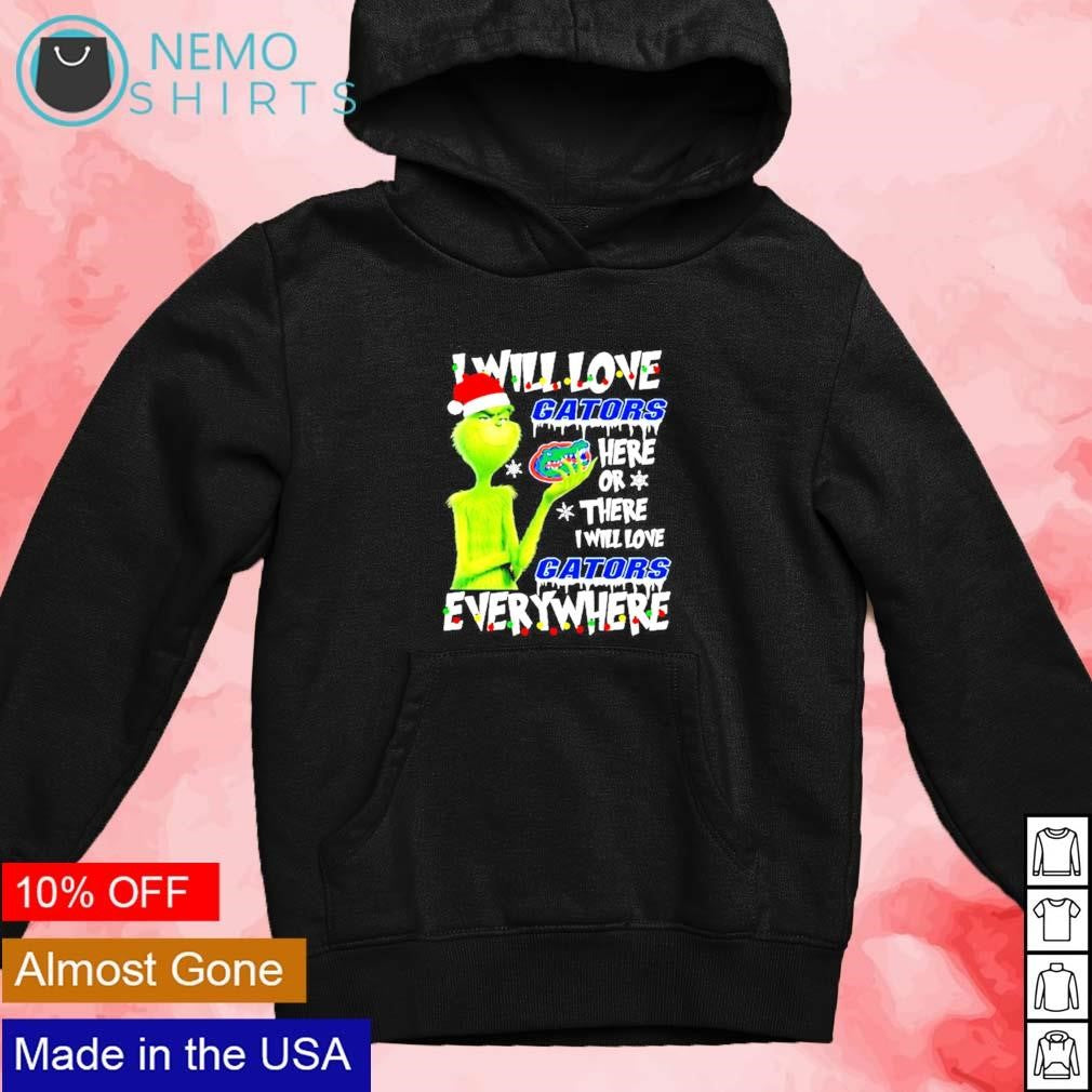 Santa Grinch I will love Gators here or there - Adult & Kids T-Shirts, Sweatshirts & Hoodies apparel design preview 4