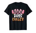 100 Days School 100 Days Cooler T-Shirt - Fun Novelty Design for Adults - T-Shirt, Sweatshirt, Hoodie