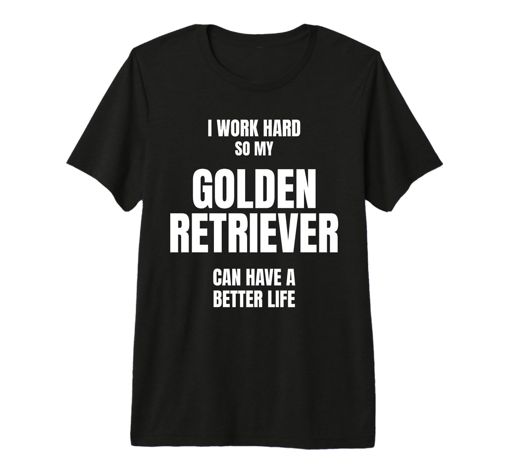 Golden Retriever Dad Owner Mom Lover I T-Shirt - Novelty Apparel Unisex - T-Shirt, Sweatshirt, Hoodie