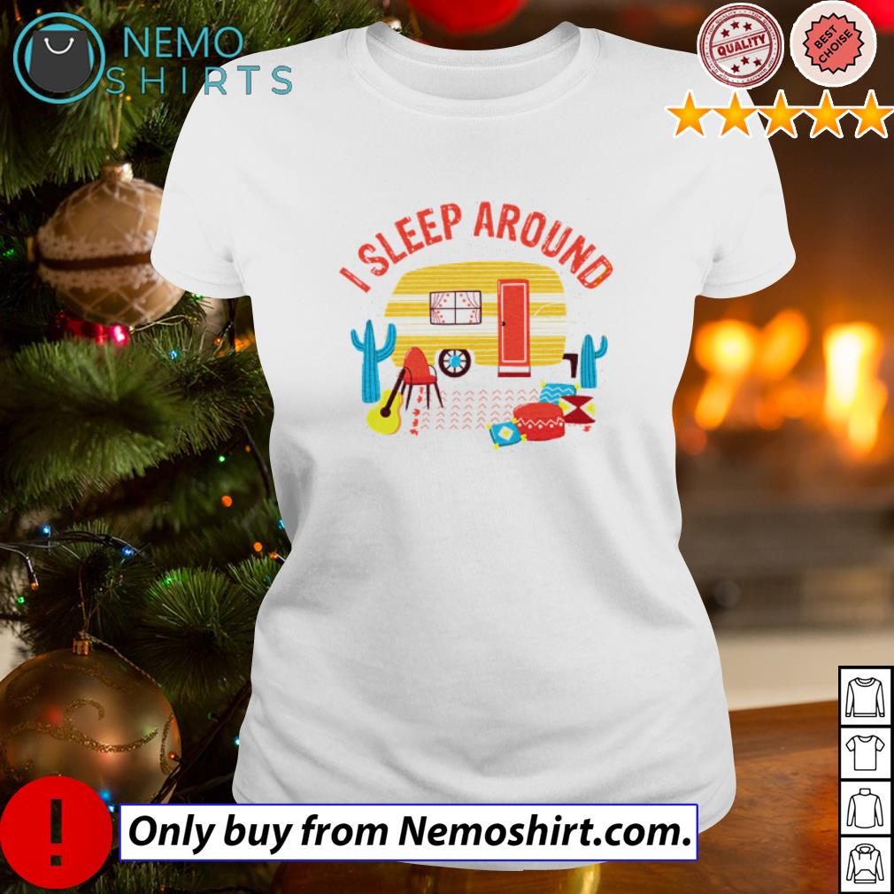 I sleep around camping - Adult & Kids T-Shirts, Sweatshirts & Hoodies apparel design preview 3