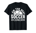 I Am Best Soccer Coach Soccer T-Shirt - Casual Everyday Wear Men Women - T-Shirt, Sweatshirt, Hoodie