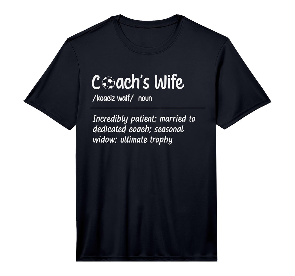 Mens Soccer Coachs Wife Definition T-Shirt - Novelty Apparel for Adults - T-Shirt, Sweatshirt, Hoodie
