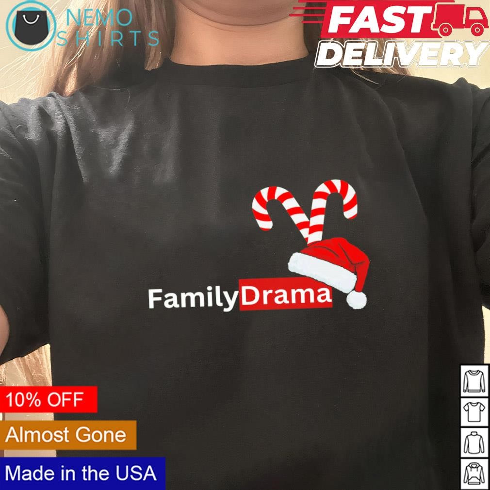 Family drama candy cane and Santa hat Christmas - Adult & Kids T-Shirts, Sweatshirts & Hoodies apparel design preview 3