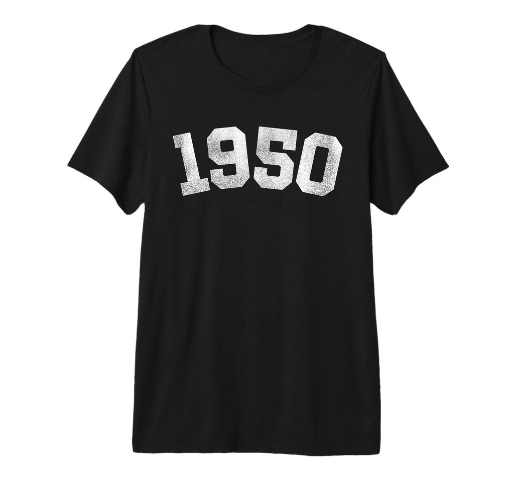 1950 76 Years Old 76Th Birthday Dad T-Shirt - Fun Novelty Design Unisex - T-Shirt, Sweatshirt, Hoodie
