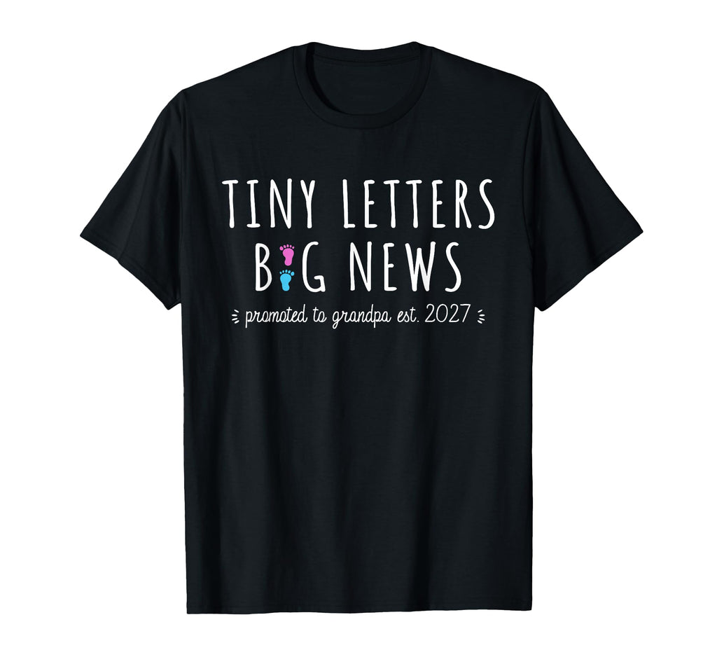 1St Time Grandpa Announcement T-Shirt - Fun Novelty Design Men Women - T-Shirt, Sweatshirt, Hoodie
