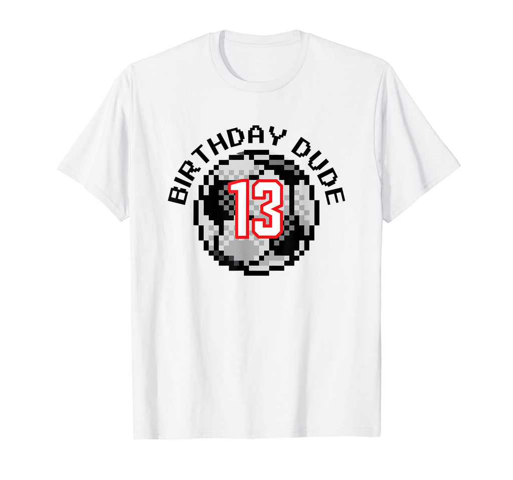 13 Year Old 13Th Birthday Dude 8 Bit T-Shirt - Aesthetic Graphic Men Women - T-Shirt, Sweatshirt, Hoodie