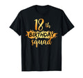 18Th Birthday Squad Funny 18 Year Old T-Shirt - Trendy Graphic Unisex - T-Shirt, Sweatshirt, Hoodie