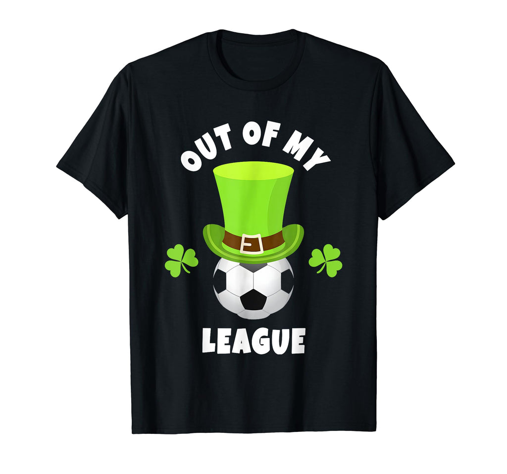Soccer Head Coach Out My League T-Shirt - Trendy Graphic Men Women - T-Shirt, Sweatshirt, Hoodie