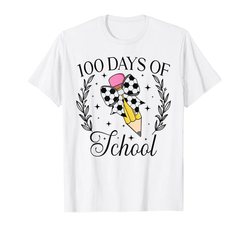 100 Days School Soccer Coquette T-Shirt - Custom Art Print Men Women - T-Shirt, Sweatshirt, Hoodie