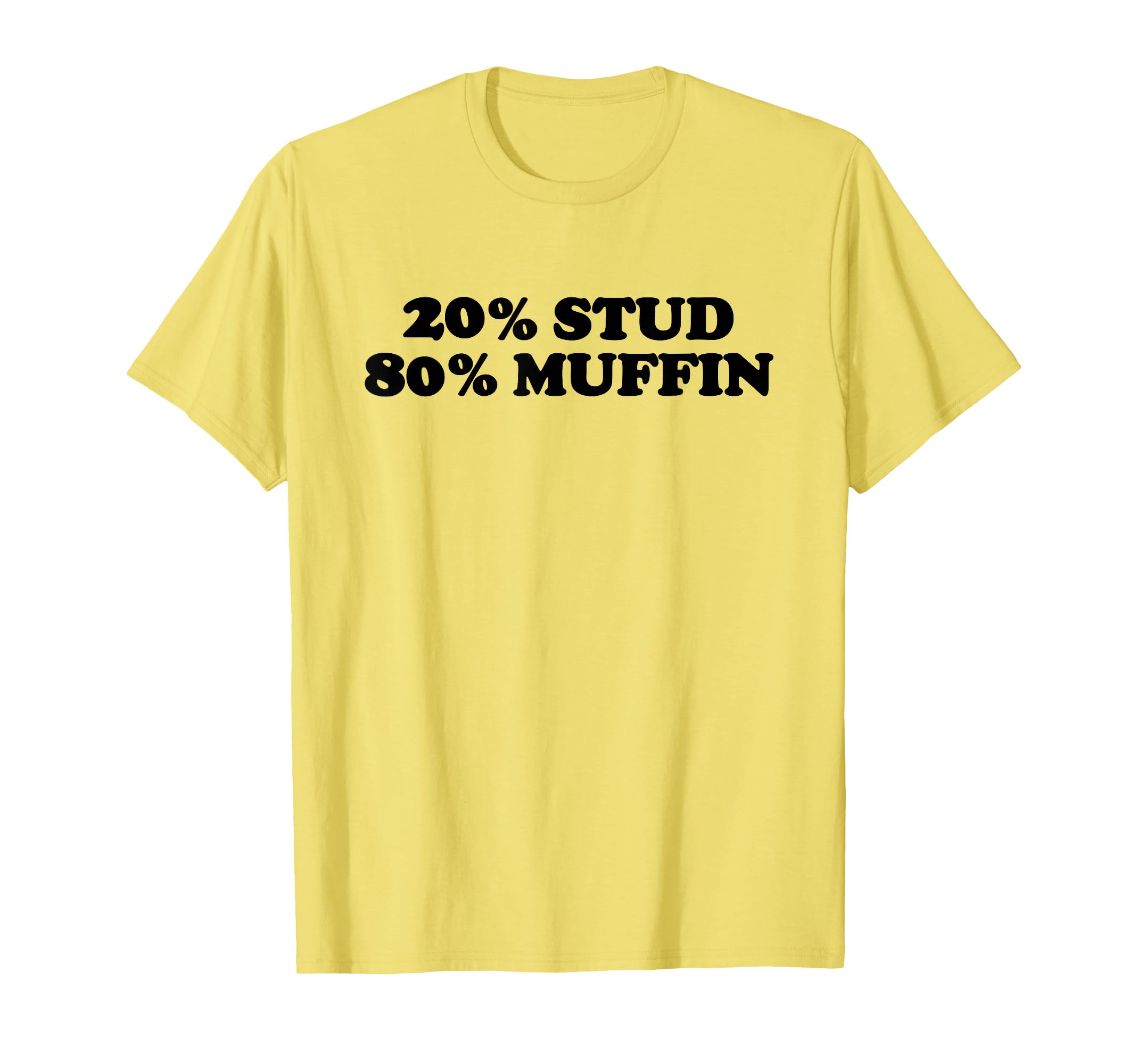 20 Stud 80 Muffin Fun Stud Muffin Dad T-Shirt - Minimalist Print Men Women - T-Shirt, Sweatshirt, Hoodie
