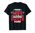 Wife Soccer Player Expert Sports T-Shirt - Aesthetic Graphic Men Women - T-Shirt, Sweatshirt, Hoodie