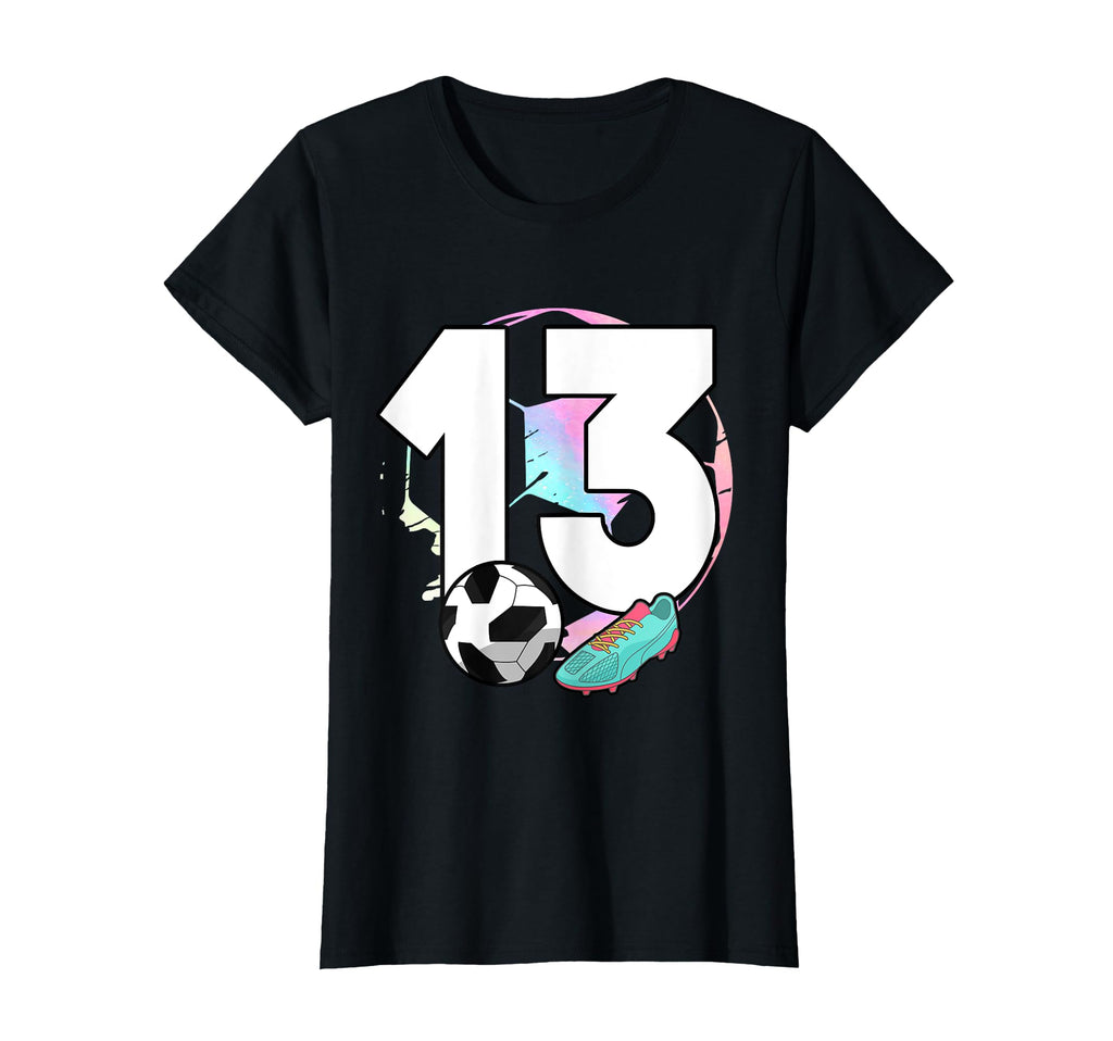 13Th Birthday Soccer Player T-Shirt - Casual Everyday Wear for Adults - T-Shirt, Sweatshirt, Hoodie