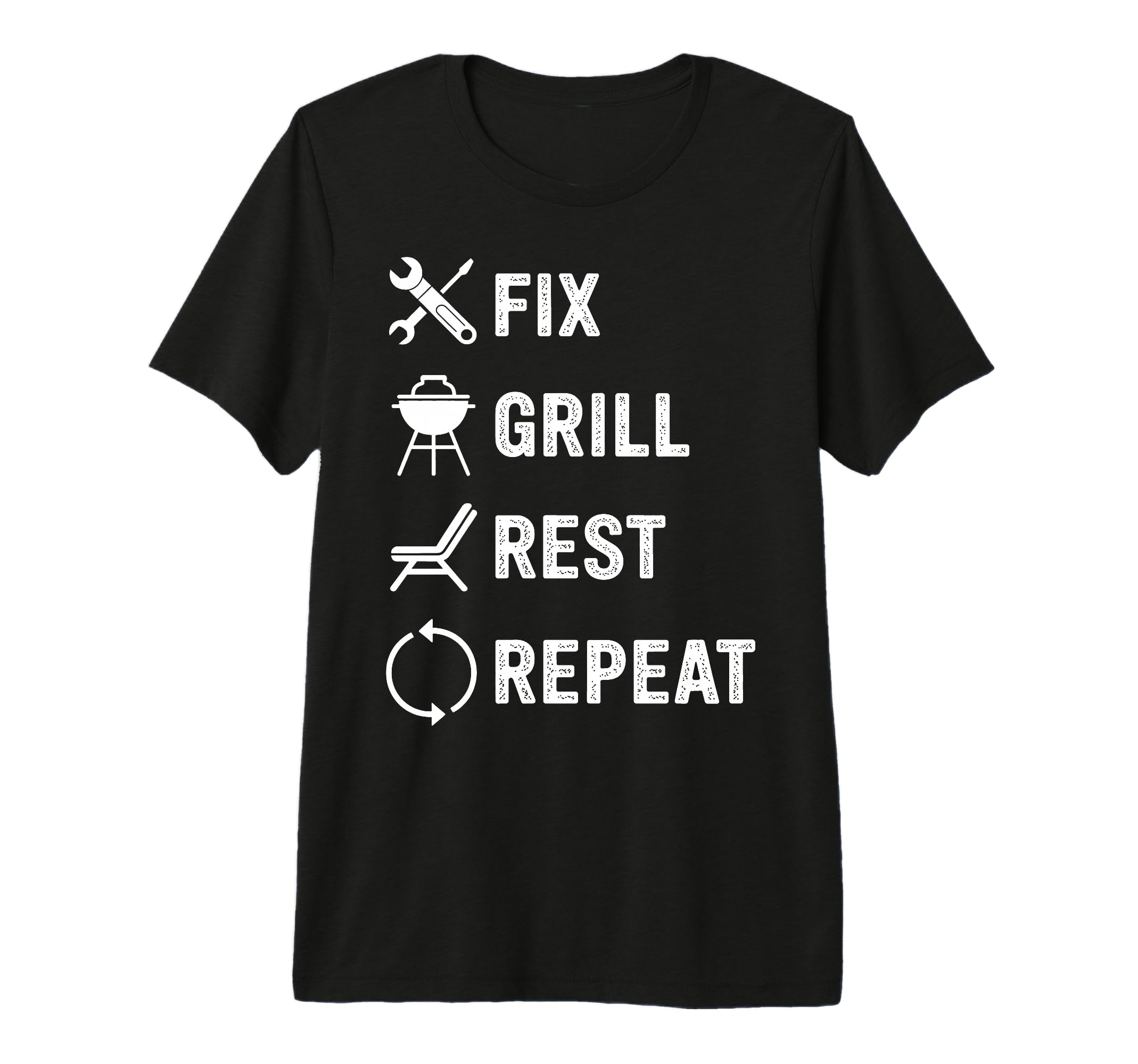 Fix Grill Rest Repeat Handyman Bbq T-Shirt - Streetwear Style Men Women - T-Shirt, Sweatshirt, Hoodie