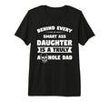 Smart Ass Daughter Awesome Dad Funny T-Shirt - Novelty Apparel Men Women - T-Shirt, Sweatshirt, Hoodie