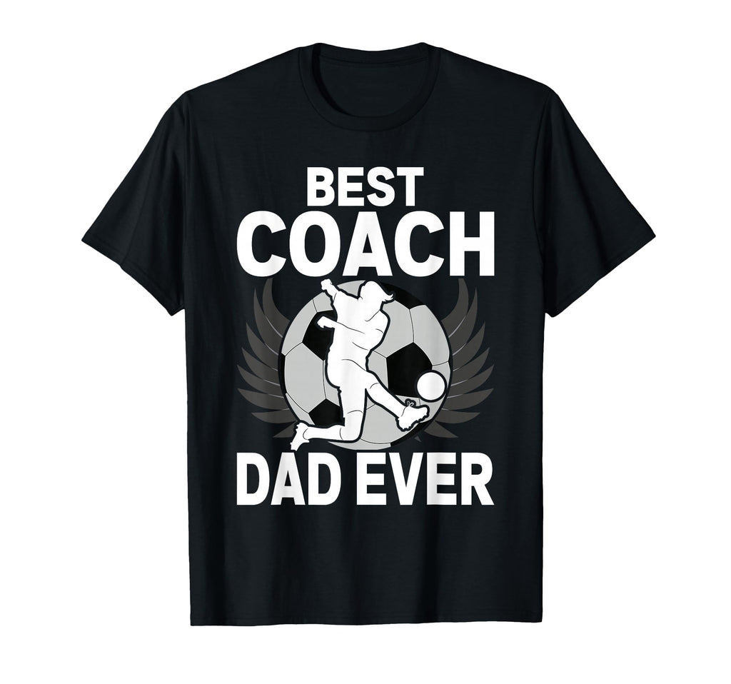 Coach Dad Soccer Daddy Papa T-Shirt - Casual Everyday Wear for Adults - T-Shirt, Sweatshirt, Hoodie