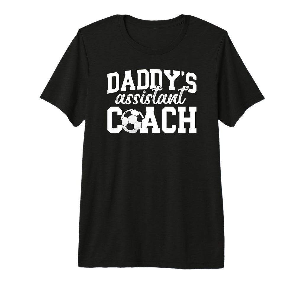 Daddys Assistant Coach Soccer Assistant T-Shirt - Custom Art Print Unisex - T-Shirt, Sweatshirt, Hoodie