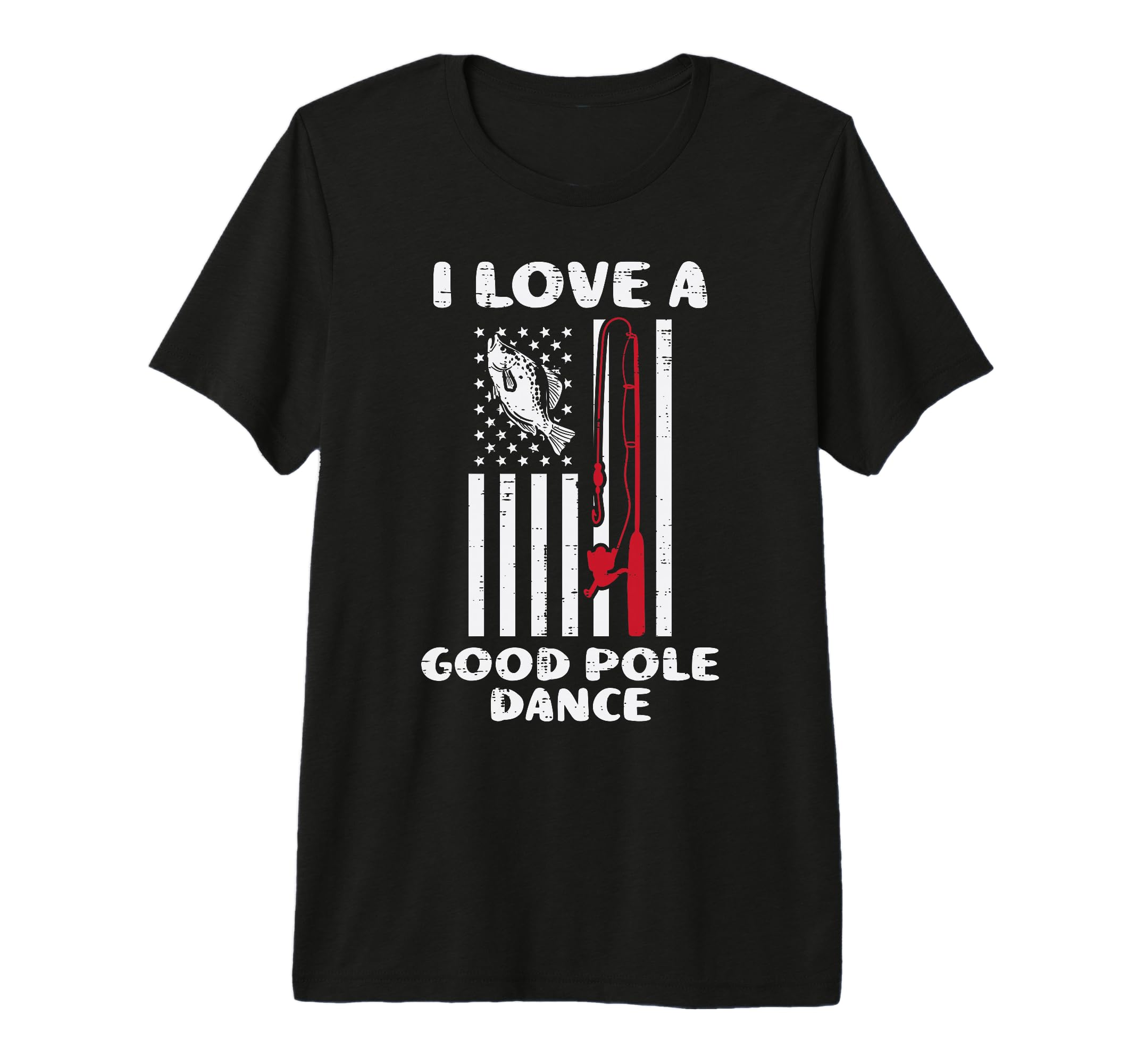 Love Good Pole Dance Flag Fish T-Shirt - Minimalist Print Men Women - T-Shirt, Sweatshirt, Hoodie