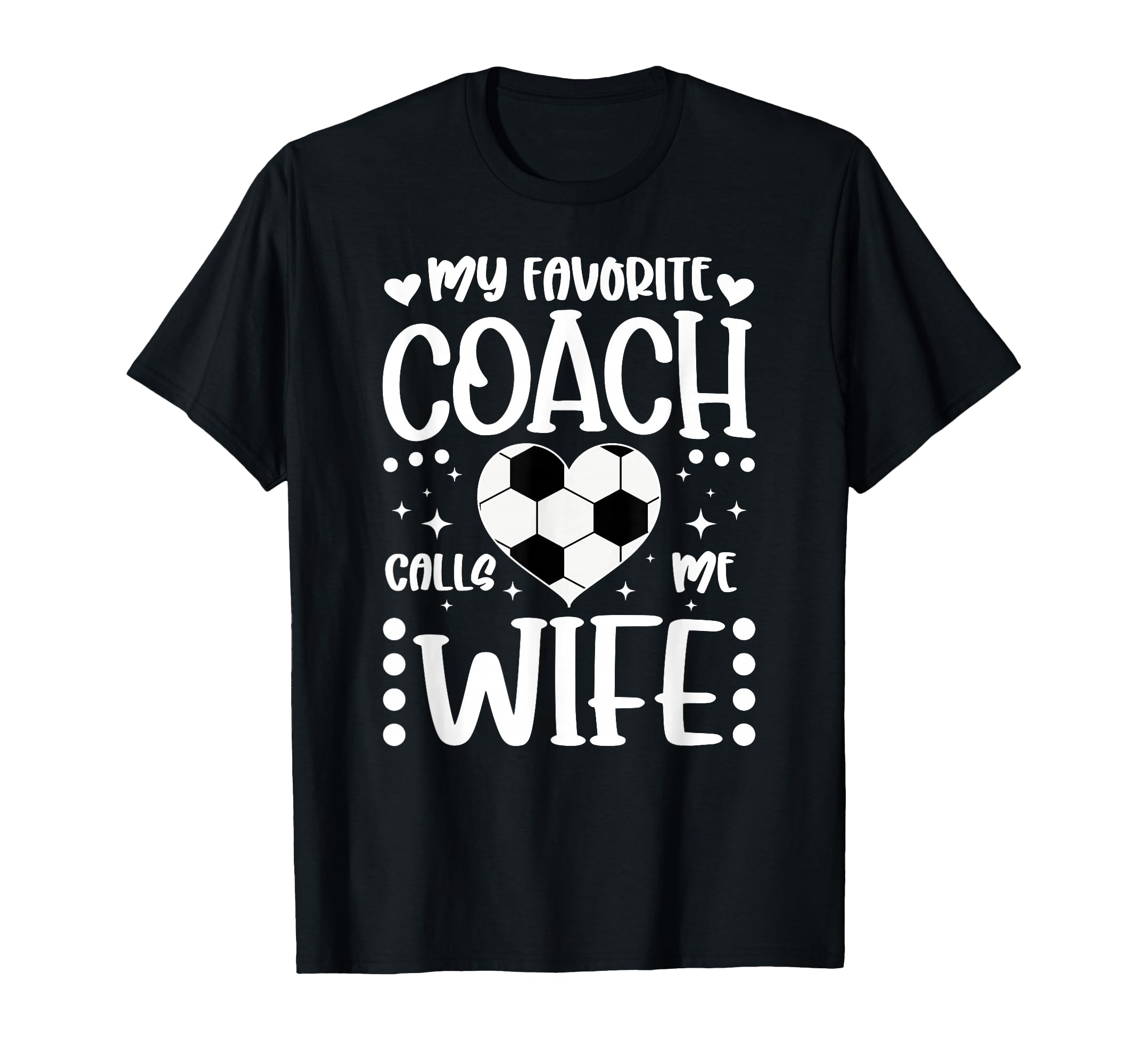 Proud Soccer Coachs Wife Soccer T-Shirt - Minimalist Print for Adults - T-Shirt, Sweatshirt, Hoodie