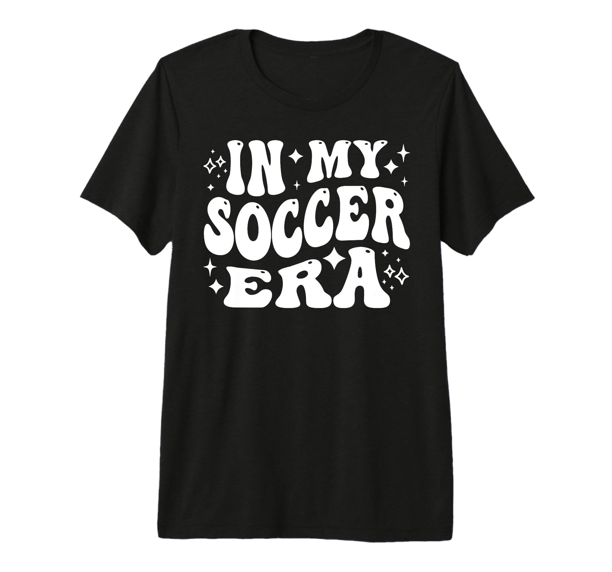 My Soccer Era Funny Soccer Team Soccer T-Shirt - Trendy Graphic Men Women - T-Shirt, Sweatshirt, Hoodie