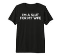 My Wife Funny Marriage Husband Dad Tri T-Shirt - Novelty Apparel Men Women - T-Shirt, Sweatshirt, Hoodie