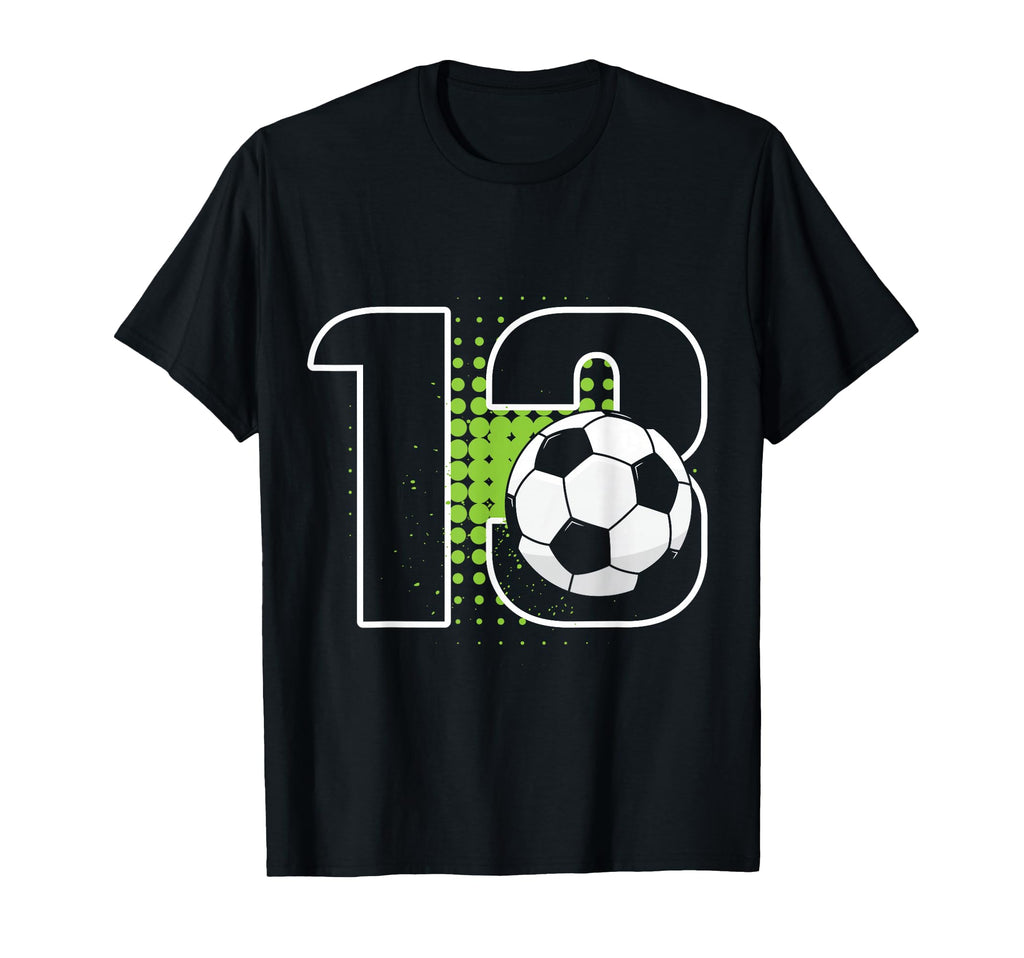 13Th Birthday Soccer Player Football T-Shirt - Minimalist Print for Adults - T-Shirt, Sweatshirt, Hoodie